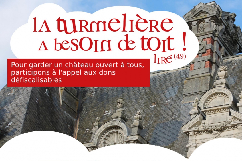 Le Château de la Turmelière a besoin de toit ! Appel aux dons défiscalisables